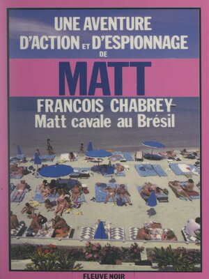 cover image of Matt cavale au Brésil